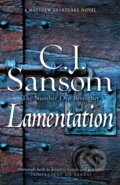 Kniha: Lamentation (C. J. Sansom). Pan Books, 2024 Kniha: Lamentation (C. J. Sansom). Pan Books, 2024