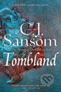 Kniha: Tombland (C. J. Sansom). Pan Books, 2024 Kniha: Tombland (C. J. Sansom). Pan Books, 2024