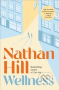 Kniha: Wellness (Nathan Hill). Picador, 2024 Kniha: Wellness (Nathan Hill). Picador, 2024