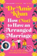 Kniha: How (Not) to Have an Arranged Marriage, 2024 Kniha: How (Not) to Have an Arranged Marriage, 2024