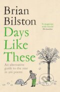 Kniha: Days Like These (Brian Bilston). Picador, 2023 Kniha: Days Like These (Brian Bilston). Picador, 2023
