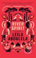 Kniha: River Spirit (Leila Aboulela). Saqi Books, 2024 Kniha: River Spirit (Leila Aboulela). Saqi Books, 2024