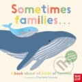 Kniha: Sometimes Families . . . (Unknown). Nosy Crow, 2024 Kniha: Sometimes Families . . . (Unknown). Nosy Crow, 2024