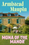 Kniha: Mona of the Manor (Armistead Maupin). Doubleday, 2024 Kniha: Mona of the Manor (Armistead Maupin). Doubleday, 2024