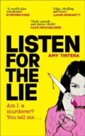 Kniha: Listen for the Lie (Amy Tintera). Bantam Books, 2024 Kniha: Listen for the Lie (Amy Tintera). Bantam Books, 2024