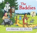 Kniha: The Baddies CBB (Julia Donaldson). Alison Green Books, 2024 Kniha: The Baddies CBB (Julia Donaldson). Alison Green Books, 2024