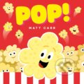 Kniha: POP! (PB) (Matt Carr). Scholastic, 2024 Kniha: POP! (PB) (Matt Carr). Scholastic, 2024