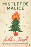 Kniha: Mistletoe Malice (ACNP, APRN, CCNS, CCRN Farrell, DNSc a Kathleen). Faber and Faber, 2023 Kniha: Mistletoe Malice (ACNP, APRN, CCNS, CCRN Farrell, DNSc a Kathleen). Faber and Faber, 2023