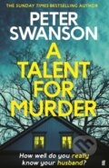 Kniha: A Talent for Murder (Peter Swanson). Faber and Faber, 2024 Kniha: A Talent for Murder (Peter Swanson). Faber and Faber, 2024