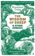 Kniha: The Wisdom of Sheep & Other Animals (Rosamund Young). Faber and Faber, 2023 Kniha: The Wisdom of Sheep & Other Animals (Rosamund Young). Faber and Faber, 2023