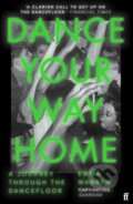 Kniha: Dance Your Way Home (Emma Warren). Faber and Faber, 2024 Kniha: Dance Your Way Home (Emma Warren). Faber and Faber, 2024