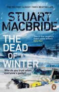 Kniha: The Dead of Winter (Stuart Macbride). Transworld, 2023 Kniha: The Dead of Winter (Stuart Macbride). Transworld, 2023