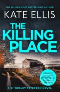Kniha: The Killing Place (Kate Ellis). Piatkus, 2024 Kniha: The Killing Place (Kate Ellis). Piatkus, 2024