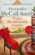 Kniha: From a Far and Lovely Country (Alexander McCall Smith). Abacus, 2024 Kniha: From a Far and Lovely Country (Alexander McCall Smith). Abacus, 2024