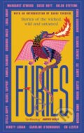 Kniha: Furies (Ali Smith, Caroline O'Donoghue, Emma Donoghue, Chibundu Onuzo, Kamila Shamsie, Kirsty Logan, Linda Grant, Margaret Atwood, Stella Duffy a Susie Boyt). Virago, 2024 Kniha: Furies (Ali Smith, Caroline O'Donoghue, Emma Donoghue, Chibundu Onuzo, Kamila Shamsie, Kirsty Logan, Linda Grant, Margaret Atwood, Stella Duffy a Susie Boyt). Virago, 2024
