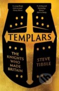 Kniha: Templars The Knights Who Made Britain (Steve Tibble). Yale University Press, 2024 Kniha: Templars The Knights Who Made Britain (Steve Tibble). Yale University Press, 2024