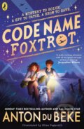 Kniha: Code Name Foxtrot (Anton Du Beke). Puffin Books, 2024 Kniha: Code Name Foxtrot (Anton Du Beke). Puffin Books, 2024