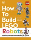Kniha: How to Build LEGO Robots (Jessica Farrell). Dorling Kindersley Children, 2024 Kniha: How to Build LEGO Robots (Jessica Farrell). Dorling Kindersley Children, 2024