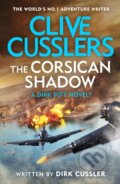 Kniha: Clive Cussler’s The Corsican Shadow (Dirk Cussler). Michael Joseph, 2023 Kniha: Clive Cussler’s The Corsican Shadow (Dirk Cussler). Michael Joseph, 2023