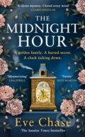 Kniha: The Midnight Hour (Eve Chase). Michael Joseph, 2024 Kniha: The Midnight Hour (Eve Chase). Michael Joseph, 2024