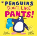Kniha: Penguins Don't Like Pants! (Jonny Leighton). Ladybird Books, 2024 Kniha: Penguins Don't Like Pants! (Jonny Leighton). Ladybird Books, 2024