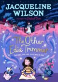 Kniha: The Other Edie Trimmer (Jacqueline Wilson). Puffin Books, 2024 Kniha: The Other Edie Trimmer (Jacqueline Wilson). Puffin Books, 2024