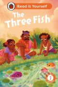 Kniha: The Three Fish: Read It Yourself - Level 1 Early Reader (Ladybird). Ladybird Books, 2024 Kniha: The Three Fish: Read It Yourself - Level 1 Early Reader (Ladybird). Ladybird Books, 2024
