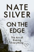 Kniha: On the Edge (Nate Silver). Allen Lane, 2024 Kniha: On the Edge (Nate Silver). Allen Lane, 2024