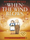 Kniha: When the Wind Blows (Raymond Briggs). Penguin Books, 1986 Kniha: When the Wind Blows (Raymond Briggs). Penguin Books, 1986
