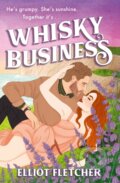 Kniha: Whisky Business (Elliot Fletcher). HarperCollins, 2024 Kniha: Whisky Business (Elliot Fletcher). HarperCollins, 2024