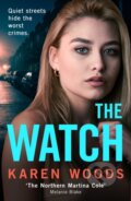 Kniha: The Watch (Karen Woods). HarperCollins, 2024 Kniha: The Watch (Karen Woods). HarperCollins, 2024