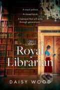 Kniha: The Royal Librarian (Daisy Wood). Avon, 2024 Kniha: The Royal Librarian (Daisy Wood). Avon, 2024