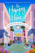 Kniha: The Happy Hour (Cressida Mclaughlin). HarperCollins, 2024 Kniha: The Happy Hour (Cressida Mclaughlin). HarperCollins, 2024