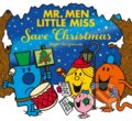 Kniha: Mr Men Little Miss: Save Christmas (Adam Hargreaves a Roger Hargreaves). Farshore, 2024 Kniha: Mr Men Little Miss: Save Christmas (Adam Hargreaves a Roger Hargreaves). Farshore, 2024