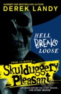Kniha: Hell Breaks Loose (Derek Landy). HarperCollins, 2024 Kniha: Hell Breaks Loose (Derek Landy). HarperCollins, 2024