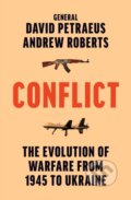 Kniha: Conflict (Andrew Roberts a David Petraeus). William Collins, 2023 Kniha: Conflict (Andrew Roberts a David Petraeus). William Collins, 2023
