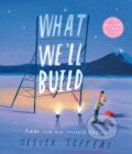 Kniha: What We’ll Build (Oliver Jeffers). HarperCollins, 2024 Kniha: What We’ll Build (Oliver Jeffers). HarperCollins, 2024