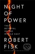Kniha: Night of Power (Robert Fisk). Fourth Estate, 2024 Kniha: Night of Power (Robert Fisk). Fourth Estate, 2024