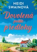 Kniha: Dovolená podle předlohy (Heidi Swain). Cosmopolis, 2025 Kniha: Dovolená podle předlohy (Heidi Swain). Cosmopolis, 2025