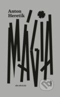 E-kniha: Mágia ako zdroj zla (Anton Heretik), 2024 E-kniha: Mágia ako zdroj zla (Anton Heretik), 2024