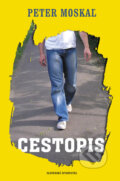 Kniha: Cestopis (Peter Moskaľ). Slovenský spisovateľ, 2006 Kniha: Cestopis (Peter Moskaľ). Slovenský spisovateľ, 2006