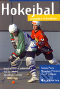 Kniha: Hokejbal (Josef Kadaně, Miroslav Přerost a Tomáš Perič). Grada, 2006 Kniha: Hokejbal (Josef Kadaně, Miroslav Přerost a Tomáš Perič). Grada, 2006