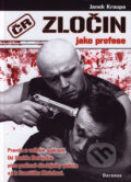 Kniha: Zločin jako profese (Janek Kroupa). Daranus, 2006 Kniha: Zločin jako profese (Janek Kroupa). Daranus, 2006