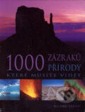 Kniha: 1000 zázraků přírody, které musíte vidět (Michael Bright). Fortuna Print Kniha: 1000 zázraků přírody, které musíte vidět (Michael Bright). Fortuna Print