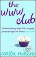 Kniha: WWW Club (Anita Notaro). Transworld, 2006 Kniha: WWW Club (Anita Notaro). Transworld, 2006