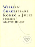 Kniha: Romeo a Julie (William Shakespeare), 2006 Kniha: Romeo a Julie (William Shakespeare), 2006