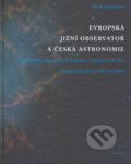 Kniha: Evropská jižní observatoř a česká astronomie (Petr Hadrava). Academia, 2006 Kniha: Evropská jižní observatoř a česká astronomie (Petr Hadrava). Academia, 2006