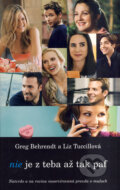 Kniha: Nie je z teba až tak paf (Greg Behrendt a Liz Tuccillová). Columbus, 2005 Kniha: Nie je z teba až tak paf (Greg Behrendt a Liz Tuccillová). Columbus, 2005