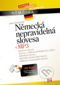 Kniha: Německá nepravidelná slovesa + CD MP3 (Jana Navrátilová). Computer Press, 2005 Kniha: Německá nepravidelná slovesa + CD MP3 (Jana Navrátilová). Computer Press, 2005