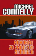 Kniha: Advokát zo zadného sedadla (Michael Connelly). Slovart, 2006 Kniha: Advokát zo zadného sedadla (Michael Connelly). Slovart, 2006